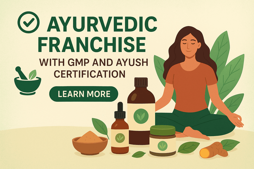 Ayurvedic Franchise with GMP and AYUSH Certification – Partner with Medipectus Pharma